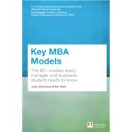 Key MBA Models by Birkinshaw, Julian; Mark, Ken, 9781292016856
