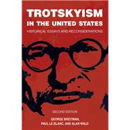 Trotskyism in the United States by Breitman, George; Le Blanc, Paul; Wald, Alan, 9781608466856