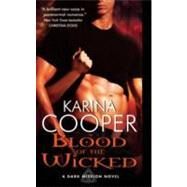 BLOOD WICKED                MM by COOPER KARINA, 9780062046857
