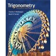 Trigonometry by McKeague, Charles P.; Turner, Mark D., 9781111826857