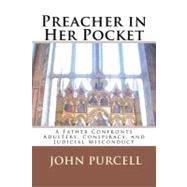 Preacher in Her Pocket by Purcell, John E., 9781461156857