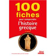 100 fiches pour comprendre l'histoire grecque by Violaine Sebillotte Cuchet, 9782749556857