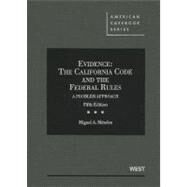Mendez's Evidence, the California Code and the Federal Rules, a Problem Approach, 5th by Mendez, Miguel A., 9780314276858