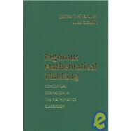 Rigorous Mathematical Thinking: Conceptual Formation in the Mathematics Classroom by James T. Kinard , Alex Kozulin, 9780521876858