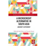A Microcredit Alternative in South Asia: Akhuwat's Experiment by Khan; Shahrukh Rafi, 9780815386858