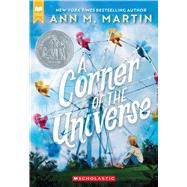 A Corner of the Universe (Scholastic Gold) by Martin, Ann M., 9781546146858