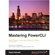 Mastering PowerCLI by Debnath, Sajal, 9781785286858