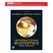 International Economics: Theory and Policy [Rental Edition] by Krugman, Paul R., 9780135766859