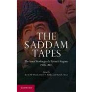 The Saddam Tapes by Woods, Kevin M.; Palkki, David D.; Stout, Mark E., 9781107016859