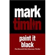 Paint It Black by Timlin, Mark, 9781843446859