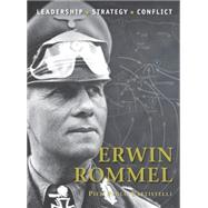Erwin Rommel by Battistelli, Pier Paolo; Dennis, Peter, 9781846036859