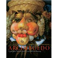 Arcimboldo by Kaufmann, Thomas Dacosta, 9780226426860