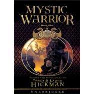 Mystic Warrior by Hickman, Tracy, 9780786186860