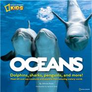 Oceans Dolphins, sharks, penguins, and more! by Rizzo, Johnna, 9781426306860