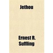 Jethou by Suffling, Ernest R., 9781443206860