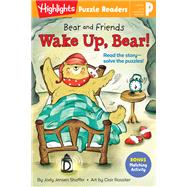 Bear and Friends: Wake Up, Bear! by Shaffer, Jody Jensen, 9781644726860