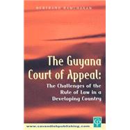 The Guyana Court of Appeal by Ramcharan,Bertrand, 9781859416860