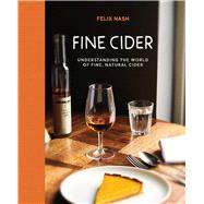Fine Cider by Nash, Felix; Haslam, Gillian, 9781911026860