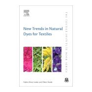New Trends in Natural Dyes for Textiles by Vankar, Padma Shree; Shukla, Dhara, 9780081026861