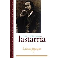 Literary Memoirs by Lastarria, Jos Victorino; Washbourne, R. Kelly; Nunn, Frederick M., 9780195116861