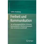 Freiheit Und Kommunikation by Hindelang, Steffen, 9783662576861