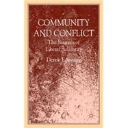 Community and Conflict The Sources of Liberal Solidarity by Edyvane, Derek, 9780230506862