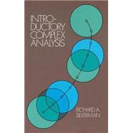 Introductory Complex Analysis by Silverman, Richard A., 9780486646862