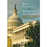 Basic Principles of American Government, Revised Edition by William R. Sanford, PH.D. & Carl R. Green, PH.D., 9781567656862