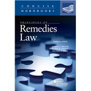 Principles of Remedies Law by Weaver, Russell L.; Shoben, Elaine W.; Kelly, Michael B., 9781634596862