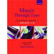 Music through Time Clarinet Book 4 by Harris, Paul, 9780193356863