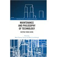 Maintenance and Philosophy of Technology by , 9781032326863