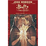 Buffy the Vampire Slayer Legacy Edition Book 5 by Whedon, Joss, 9781684156863