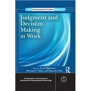 Judgment and Decision Making at Work by Highhouse; Scott, 9780415886864