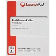 Real Communication Launchpad for Montco, 5/e by Dan OHair; Mary Wiemann; Dorothy Imrich Mullin; Jason Teven, 9781319446864