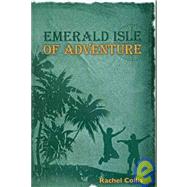 Emerald Isle of Adventure by Collis, Rachel, 9781419676864