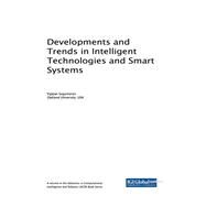Developments and Trends in Intelligent Technologies and Smart Systems by Sugumaran, Vijayan, 9781522536864