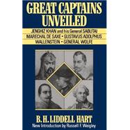 Great Captains Unveiled by Hart, B. H. Liddell, 9780306806865