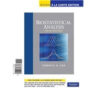 Biostatistical Analysis, Books a la Carte Edition by Zar, Jerrold H., 9780321656865