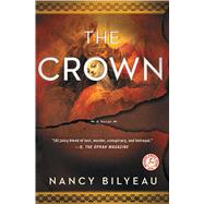 The Crown A Novel by Bilyeau, Nancy, 9781451626865