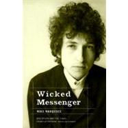 Wicked Messenger by Marqusee, Mike, 9781583226865