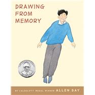 Drawing From Memory by Say, Allen; Say, Allen, 9780545176866