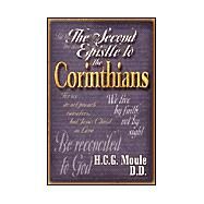 The Second Epistle to the Corinthians: A Classic Commentary by Moule, H. C. G., 9780875086866