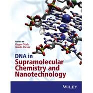DNA in Supramolecular Chemistry and Nanotechnology by Stulz, Eugen; Clever, Guido H., 9781118696866