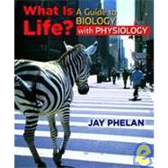 What is Life A Guide to Biology with Physiology, Prep U Access Card and Questions about Life Reader by Phelan, Jay, 9781429246866