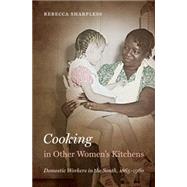 Cooking in Other Women's Kitchens by Sharpless, Rebecca, 9781469606866