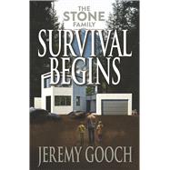 The Stone Family Survival Begins by Gooch, Jeremy, 9798317806866