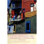 Encyclopedia of Twentieth-Century Latin American and Caribbean Literature, 19002003 by Balderston,Daniel, 9780415306867