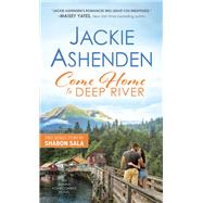 Come Home to Deep River by Ashenden, Jackie, 9781728216867