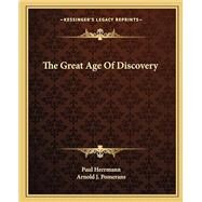 Great Age of Discovery by Herrmann, Paul;Arnold J Pomerans, 9781163816868