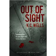 Out of Sight by Wells, K.C., 9781641086868